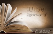 Ist die Bibel glaubwürdig?*