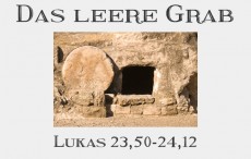 Das leere Grab*